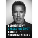 Buď užitečný (Arnold Schwarzenegger)